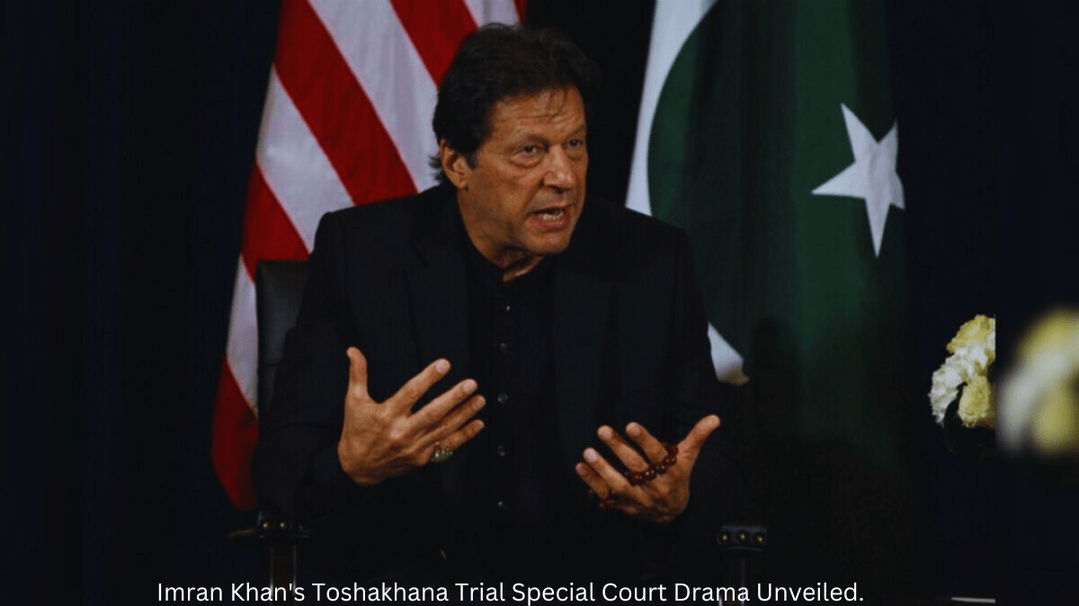 Imran Khan’s Toshakhana Trial Special Court Drama Unveiled